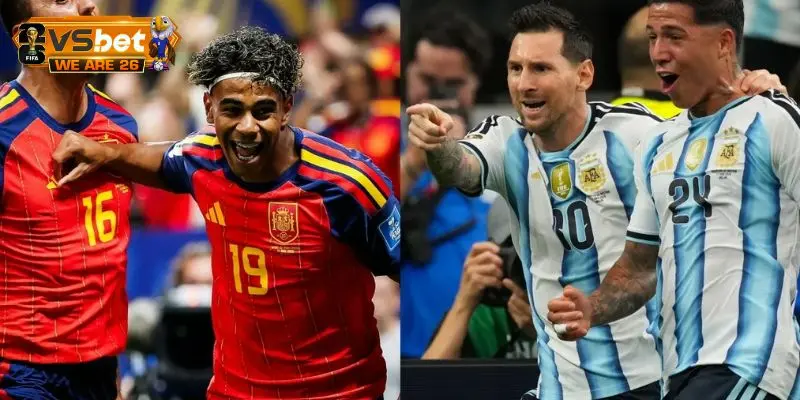 Nhận định Tây Ban Nha và Argentina qua đánh giá phong độ thi đấu